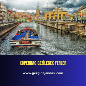 Kopenhag Gezilecek Yerler
