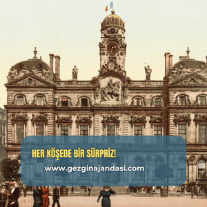 Lyon gezilecek yerler