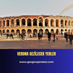 Verona gezilecek yerler