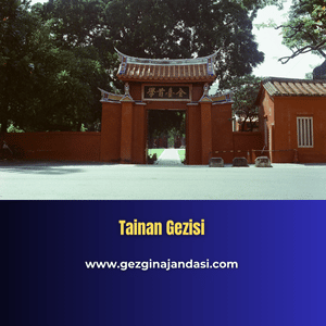 Tainan Gezisi