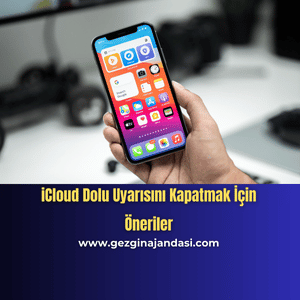 iCloud dolu uyarısını kapatma tavsiyeler